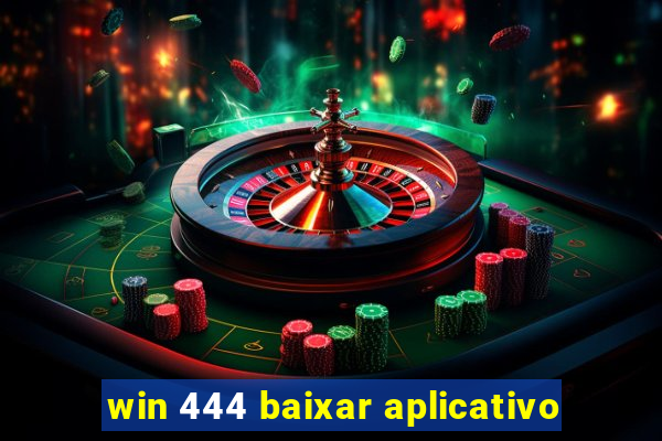 win 444 baixar aplicativo